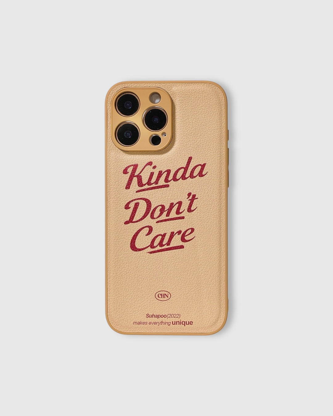 KINDA DON’T CARE CASE